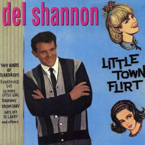 Album Del Shannon - Little Town Flirt