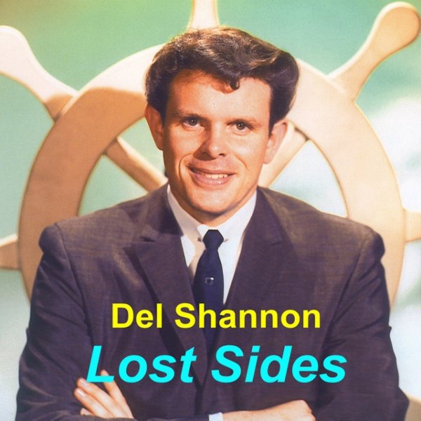 Album Del Shannon - Lost Sides