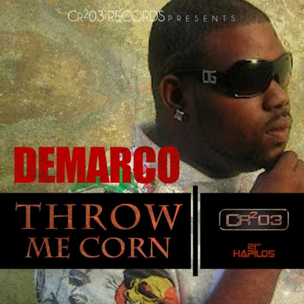 Demarco Throw Me Corn, 2012
