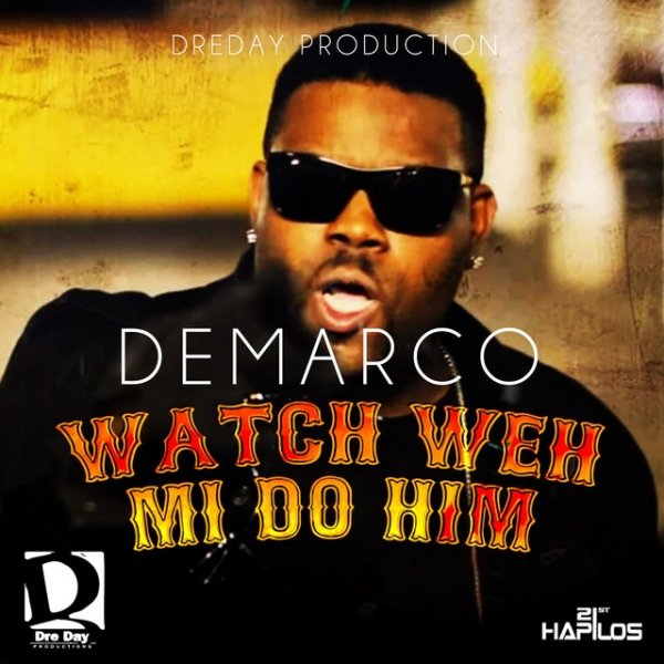Demarco Watch Weh Mi Do Him, 2012