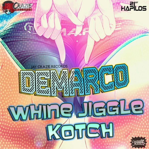 Album Demarco - Whine Jiggle & Kotch