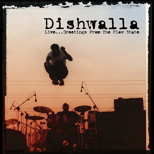 Album Dishwalla - Live…Greetings from the Flow State