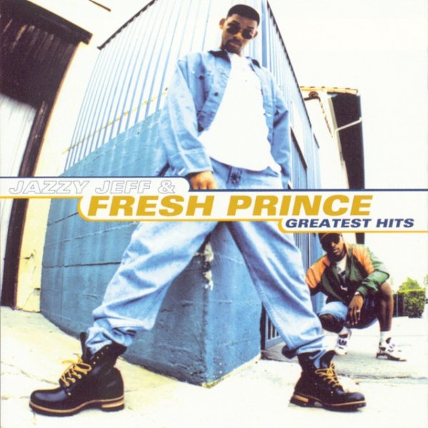 Album DJ Jazzy Jeff & The Fresh Prince - Greatest Hits