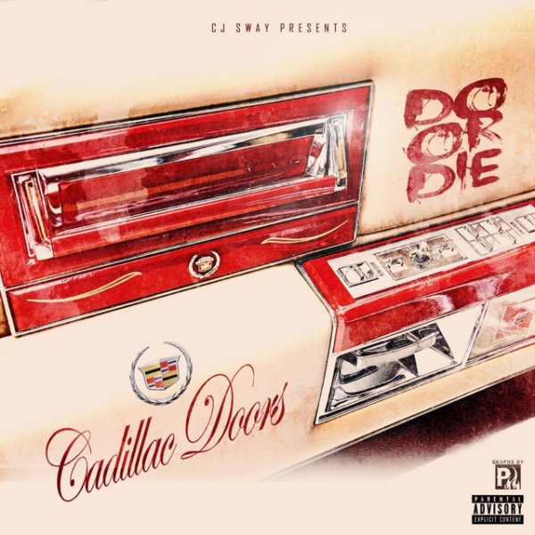 Album Do Or Die - Cadillac Doors