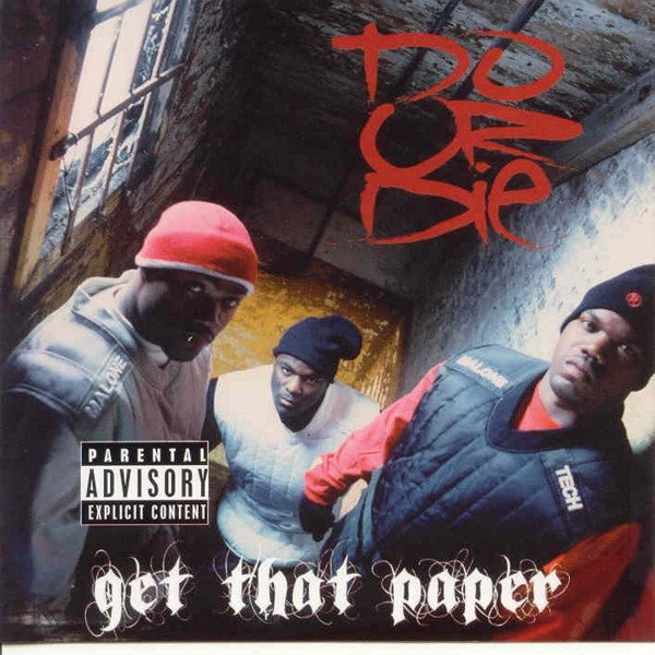 Do Or Die Get That Paper, 2006