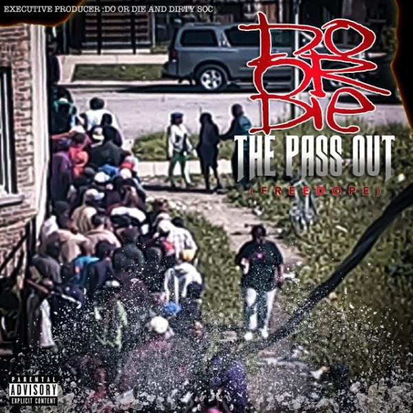 Album Do Or Die - The Pass-Out