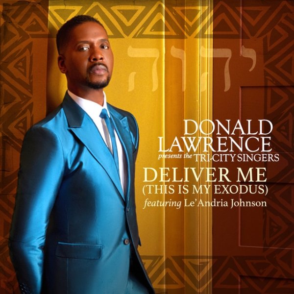 Album Donald Lawrence - Deliver Me (This Is My Exodus)