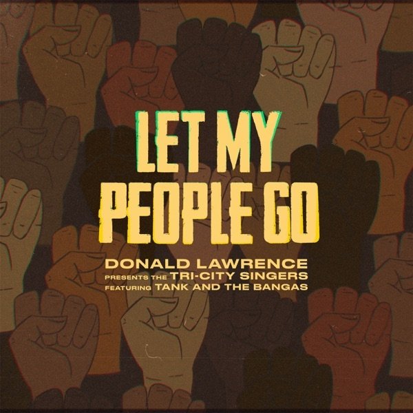 Album Donald Lawrence - Let My People Go