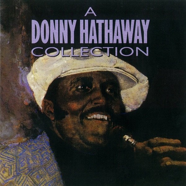 Album Donny Hathaway - A Donny Hathaway Collection
