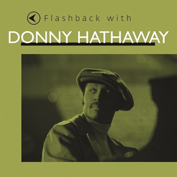 Album Donny Hathaway - Flashback With Donny Hathaway
