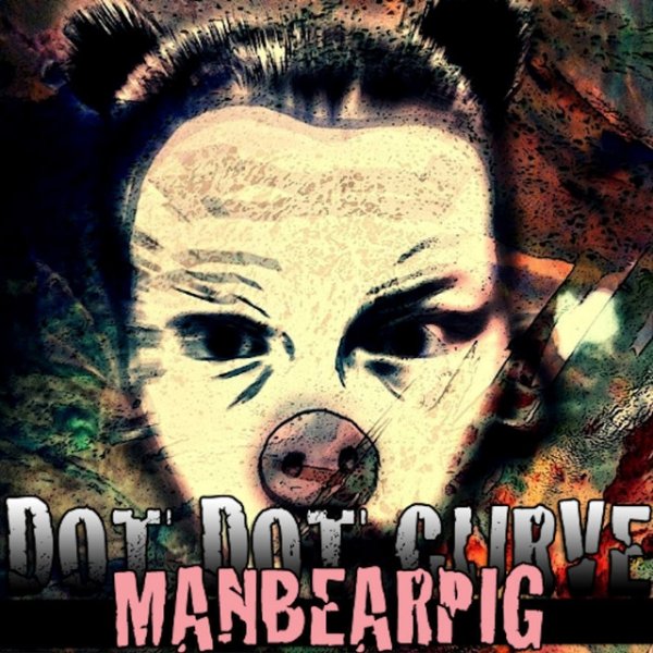 Dot Dot Curve :) ManBearPig, 2014