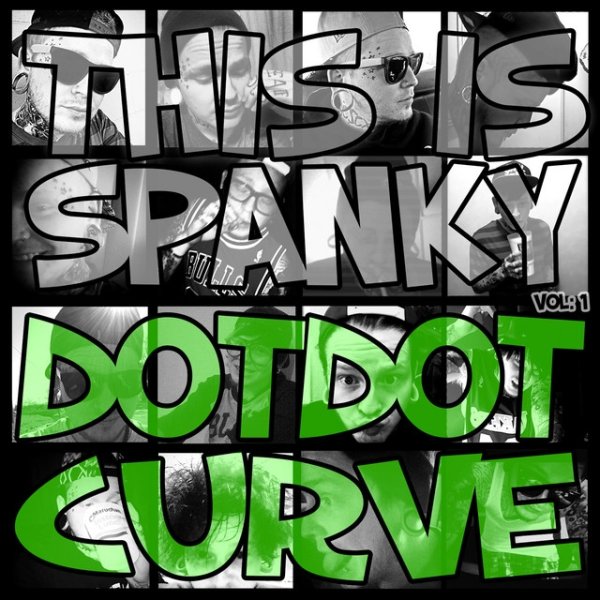 Album Dot Dot Curve :) - This Is Spanky, Vol. 1