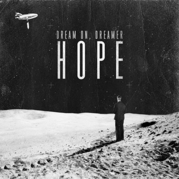 Album Dream On, Dreamer - Hope