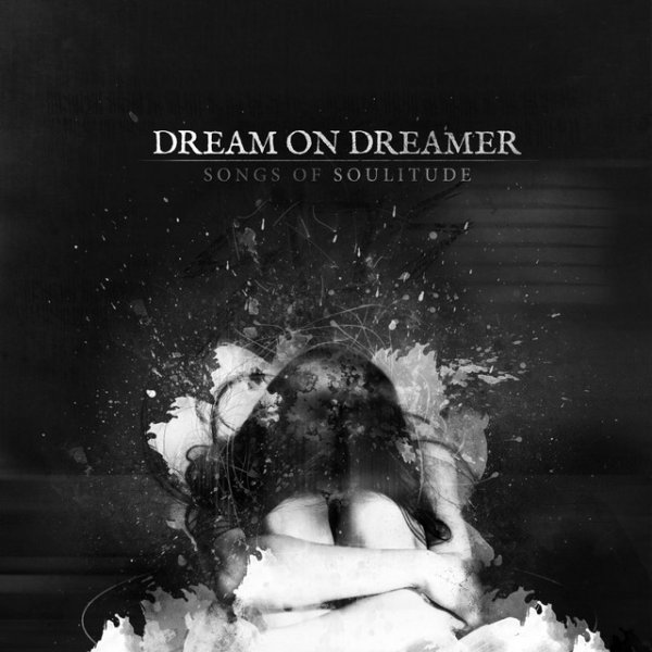 Album Dream On, Dreamer - Songs of Soulitude