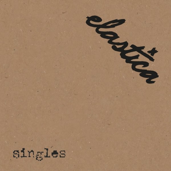 Album Elastica - Singles
