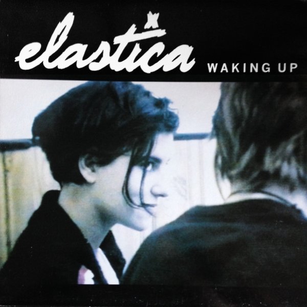 Album Elastica - Waking Up