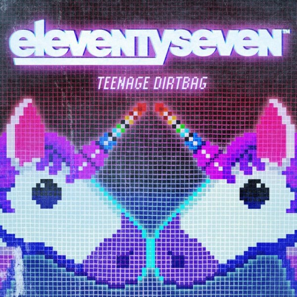 Album eleventyseven - Teenage Dirtbag