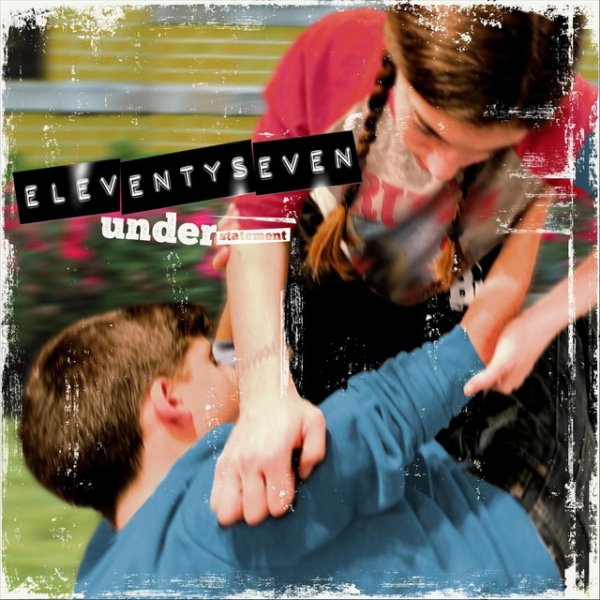 Album eleventyseven - Understatement