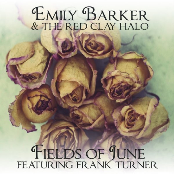 Album Emily Barker - Fields of June