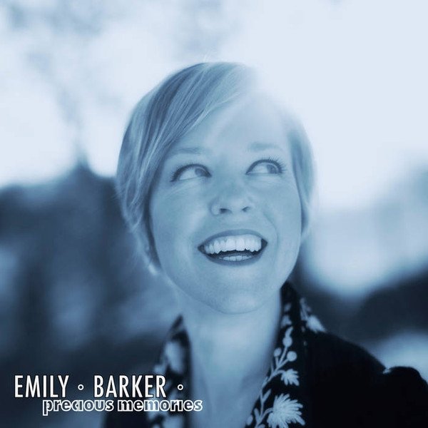 Album Emily Barker - Precious Memories