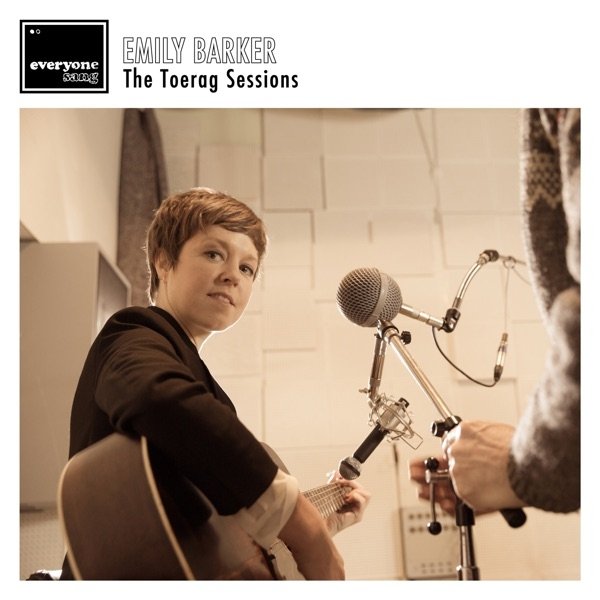 Album Emily Barker - The Toerag Sessions