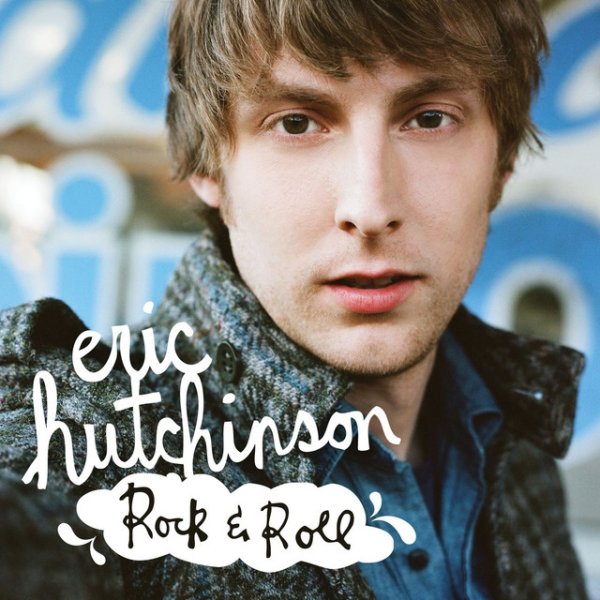 Album Eric Hutchinson - Rock & Roll