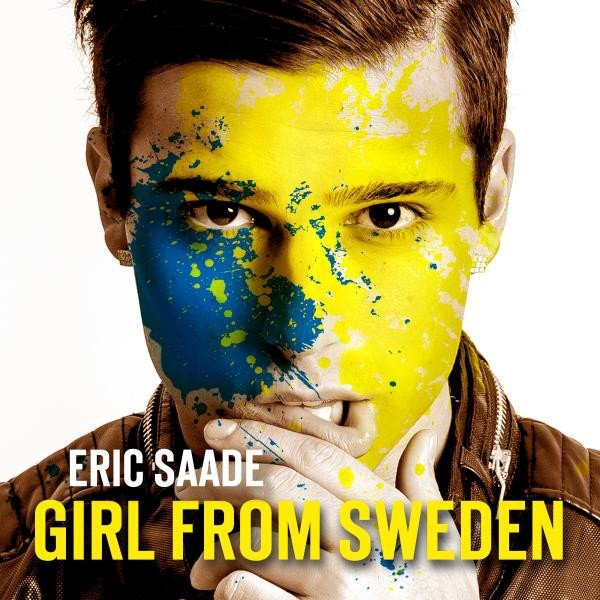 Eric Saade Girl from Sweden, 2015