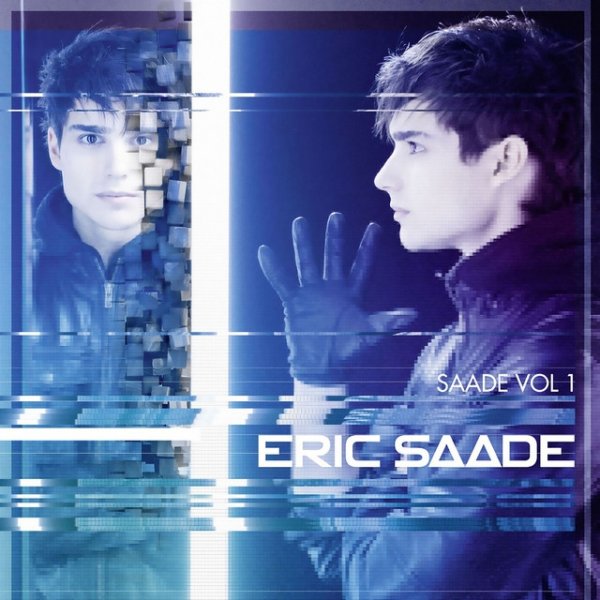 Album Eric Saade - Saade, Vol. 1