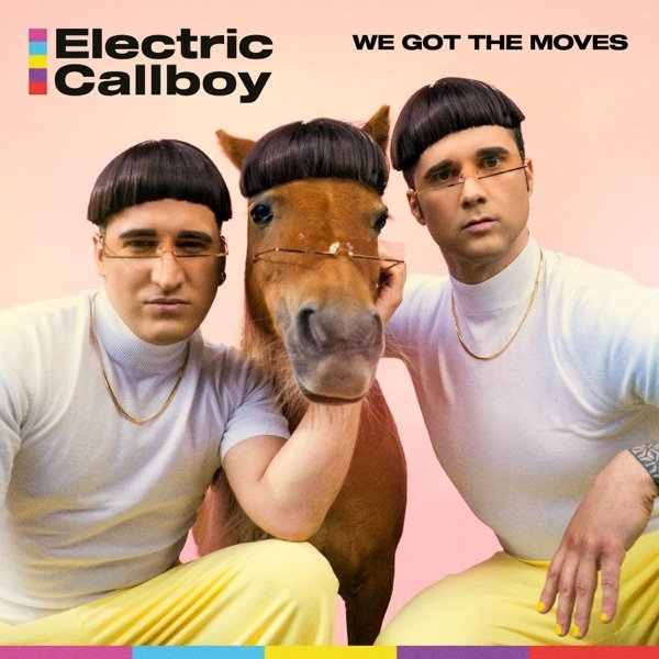 Album Electric Callboy - We Got the Moves