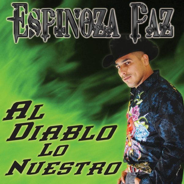Album Espinoza Paz - Al Diablo Lo Nuestro