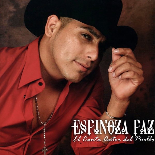 Album Espinoza Paz - El Cantautor del Pueblo