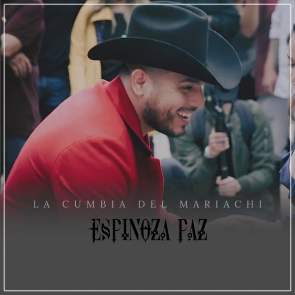 Album Espinoza Paz - La Cumbia del Mariachi