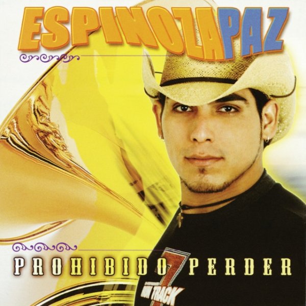 Album Espinoza Paz - Prohibido Perder