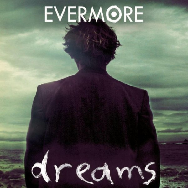 Album Evermore - Dreams