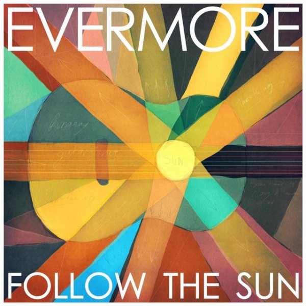 Album Evermore - Follow The Sun