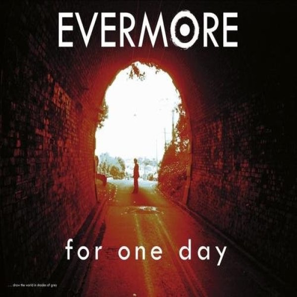 Album Evermore - For One Day
