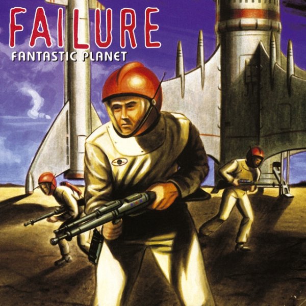 Album Failure - Fantastic Planet