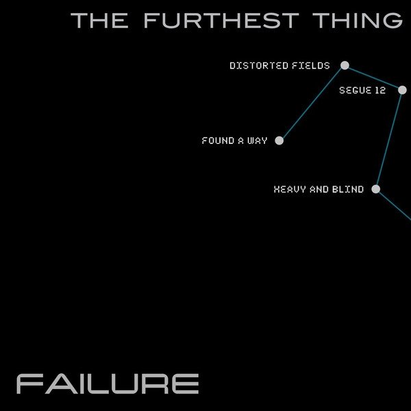 Failure The Furthest Thing, 2018