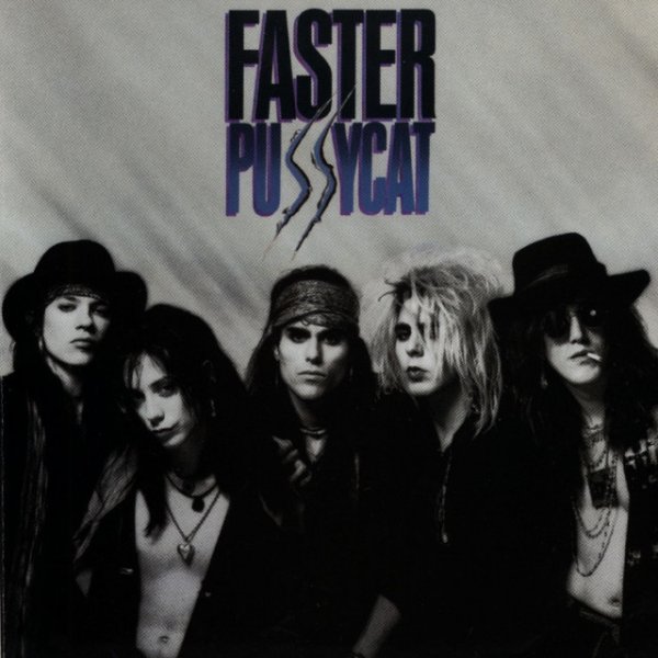 Faster Pussycat Album 