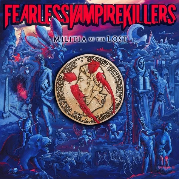 Album Fearless Vampire Killers - Militia of the Lost
