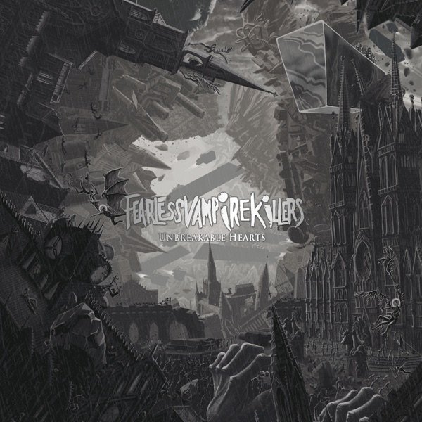Album Fearless Vampire Killers - Unbreakable Hearts