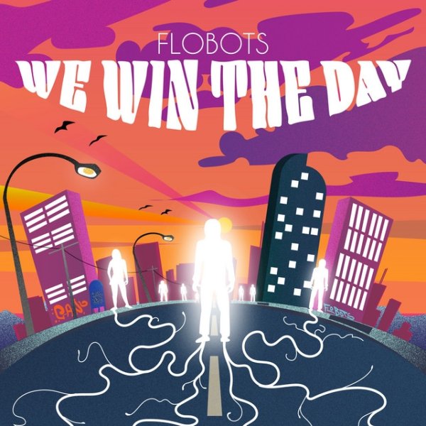 Album Flobots - WE WIN THE DAY