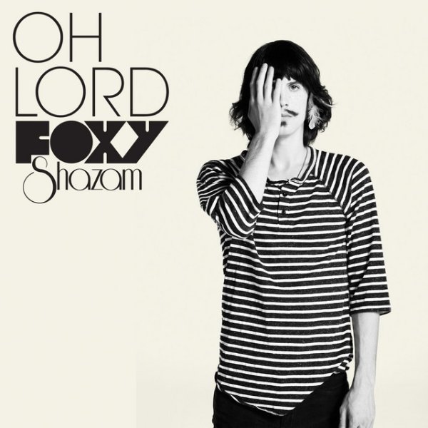 Album Foxy Shazam - Oh Lord