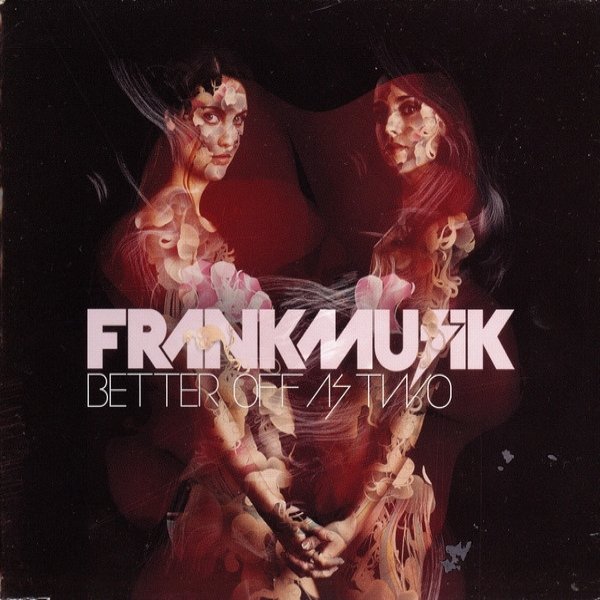 Album Frankmusik - Better Off As Two