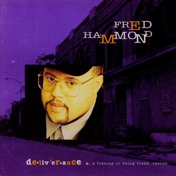 Album Fred Hammond - Deliverance