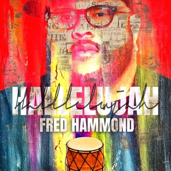 Album Fred Hammond - Hallelujah