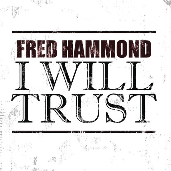 I Will Trust - album