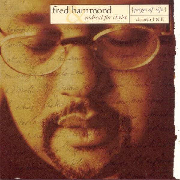 Album Fred Hammond - Pages of Life - Chapters I & II