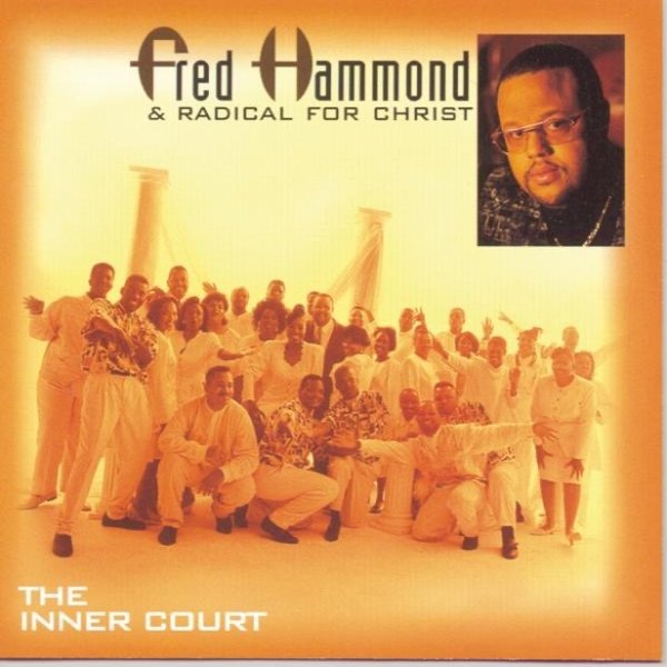 Album Fred Hammond - The Inner Court