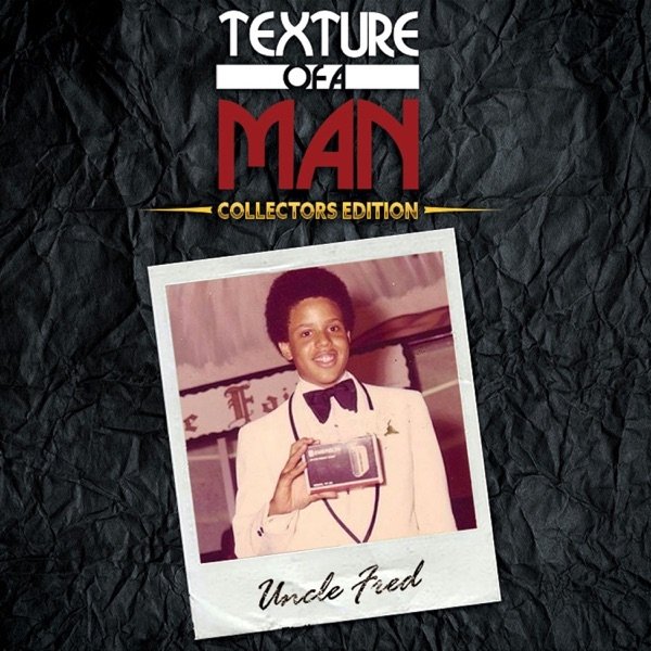 Uncle Fred - Texture of a Man Album 